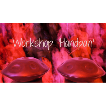 01/05 - Workshop 'Handpan' - Torhout