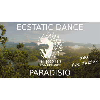 21/07 - Ecstatic Dance met live muziek - DJ Boto - Torhout